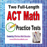 2 Full-Length ACT Math Practice Tests