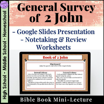 Preview of 2 John Bible Book Overview Lecture Presentation with Notes and Review