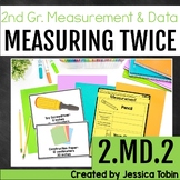 2.MD.2 Measuring Twice, Measurement Activities and Lessons