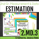 2.MD.3 Estimating Measurement and Length - 2.MD.A.3 - 2nd 