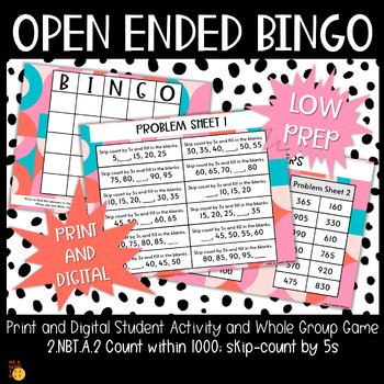 2.NBT.A.2 5s Low Prep, Open Ended BINGO by Ms K Saves the Day | TPT