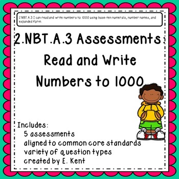 Preview of 2.NBT.A.3 Assessments - Read and Write Numbers to 1000