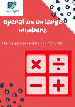 Preview of Operation on Large Numbers-Interesting Fun-Activities,Wroksheets based printable