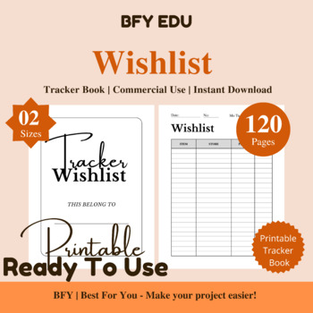 2 Printable Wishlist Tracker 6''x9''- 8.5″x11″ 120 Pages by BFY EDU