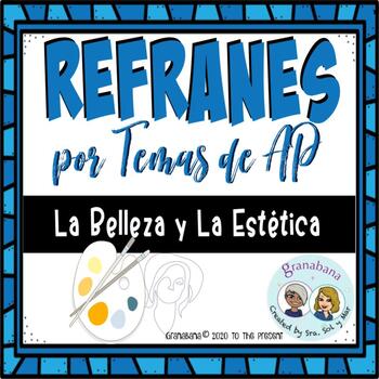 Preview of 2 Refranes Ilustrados por Temas AP Lengua y Cultura: La Belleza y La Estética