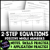 2-Step Equations with Whole Numbers - Notes, Practice, and