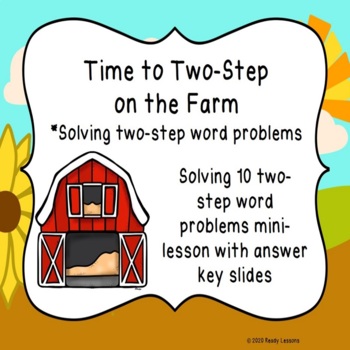 Preview of 2 Step Word Problems 3rd Grade All Operations PowerPoint 3.OA.8 Farm Theme