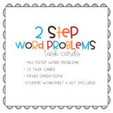 2 Step Word Problems- Mixed Operations