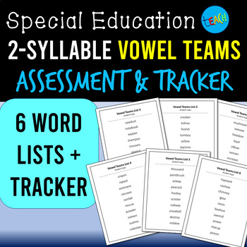 Preview of 2-Syllable Vowel Team Words Assessment and Tracker for Reading AND Spelling
