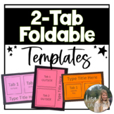 2 Tab Editable Foldable Template for Interactive Notebooks