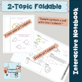 2-Topic Foldable - EDITABLE - Interactive Notebook