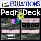 2 Two-Step Equations Digital Activity for Pear Deck/Google Slides