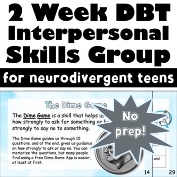 Preview of 2 Week No Prep DBT Interpersonal Skills Group for Neurodivergent Teens