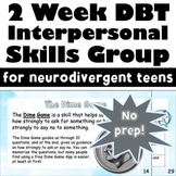 2 Week No Prep DBT Interpersonal Skills Group for Neurodiv