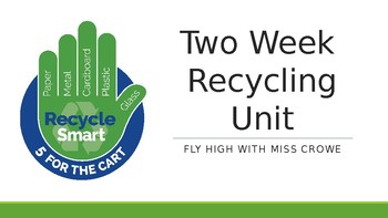 Preview of 2 Week Recycling Unit