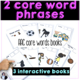 AAC Core Vocabulary 2 Word Phrases Books for Teaching AAC Users