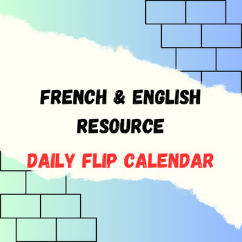 Preview of 2 Year | Daily Flip Calendar | Classroom Decor, In English & French.