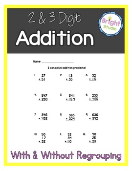 Preview of 2 and 3 Digit Addition: With and Without Regrouping