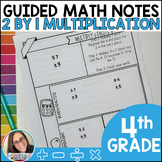 2 by 1 Digit Multiplication Guided Math Notes - Math Noteb