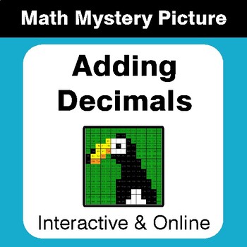 Preview of Adding Decimals - Interactive Math Mystery Picture - Distance Learning - Free