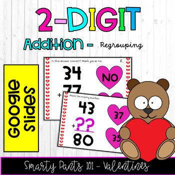 Preview of 2-digit Addition With Regrouping Valentine's Day - Google Slides