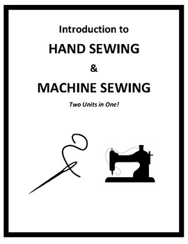 Preview of 2-in-1: Introduction to Hand Sewing AND Introduction to Machine Sewing