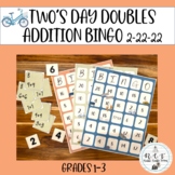 2's Day | Two's Day | Doubles Addition Bingo | Tuesday 2-22-22