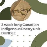 2 week Indigenous Canadian Poetry: BUNDLE with unit exam i