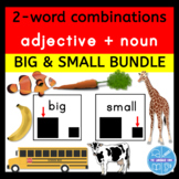 2-word Combinations with Adjectives Big and Small BUNDLE