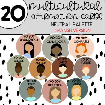 20 Affirmation cards - multicultural- neutral palette - Spanish version