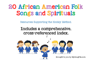 Preview of 20 African American Songs for Teaching with the Kodaly Method