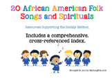 20 African American Songs for Teaching with the Kodaly Method