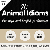 20 Animal Idioms Fold and Test Yourself HANDOUT for Grades