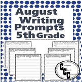20 August Writing Prompts for 5th Grade