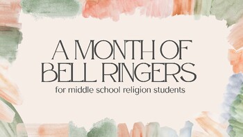 Preview of 20 Bell Ringers/Warm Ups for Middle School Religion Classes (Month 1)