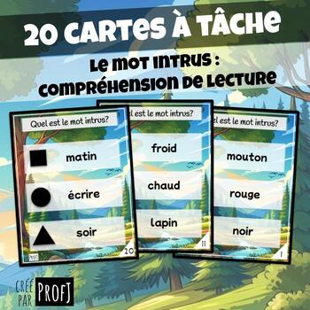 Preview of 20 Cartes à tâche / Task cards - Le mot intrus. Lecture / Reading comprehension