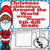 20 Christmas Around the World Writing Prompts for 5th-6th Grade