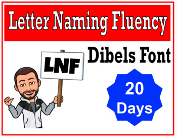 Preview of 20 Days of Letter Naming Fluency Practice with Dibels Font