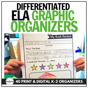 Preview of 20+ ELA Graphic Organizers Print & Digital (Differentiated for All Learners)