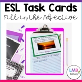 ESL Newcomer Activities: Task Cards for Adjectives
