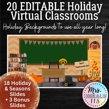 Preview of 20 Editable Holiday Virtual Classroom Backgrounds for Bitmoji™ & Google Slides™