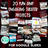 20 Fun and Engaging Theater Projects for Google Slides
