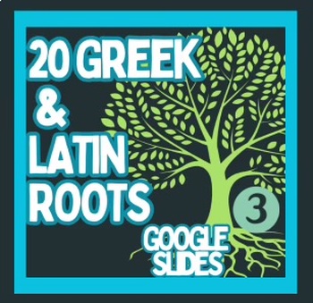 Preview of 20 Greek and Latin Root Word Digital Lesson and Activity #3 for Google Slides