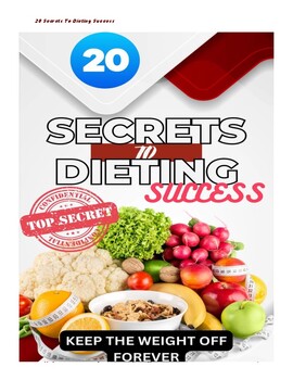 Preview of 20 Insider Tips for Dieting Success: How to Lose Weight and Keep it Off Forever.