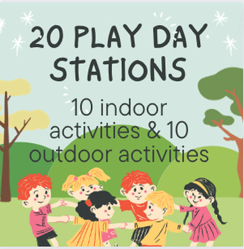 Preview of 20 PLAY DAY ACTIVITIES & STATIONS - 10 indoor & 10 outdoor play day games