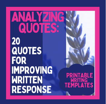 Preview of 20 PRINTABLE QUOTES: WRITING PROMPTS, guides, writing analysis templates pdf