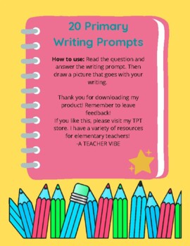 20 Print & Go Primary Writing Prompts by A Teacher Vibe | TPT