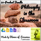 20-Product "Philosophy in the Classroom" Lesson Bundle (fo