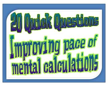 Preview of 20 Quick Questions 1 - Improving pace of mental math calculations