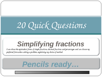 Preview of 20 Quick Questions No. 9  -  Simplifying Fractions
